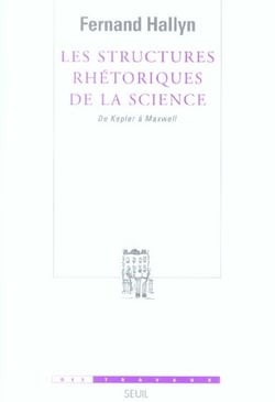 Les Structures rhétoriques de la science. De Kepler à Maxwell