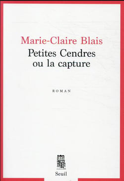 Petites cendres ou la capture