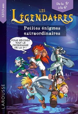 Les Légendaires : énigmes extraordinaires 5e-4e