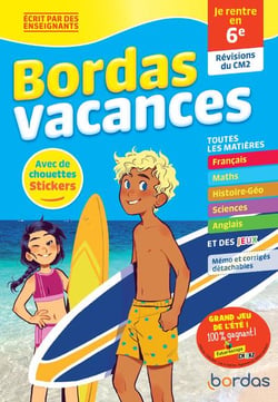 Bordas Vacances - Je rentre en 6e