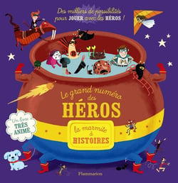 La marmite à histoires t.2 - le grand numéro des héros