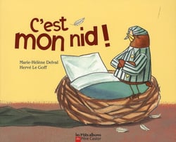 C'est mon nid ! - illustrations, couleur