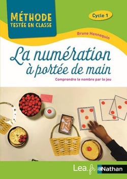 La numération à portée de main : cycle 1 (édition 2021)