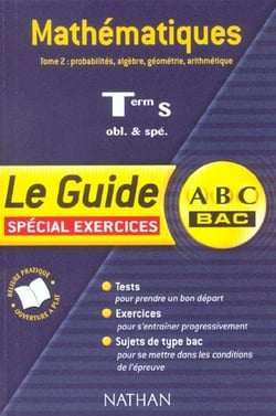 Abc bac - mathematiques t.2 - probabilites, algebre, geometrie - terminale s enseignements obligatoire et de specialite