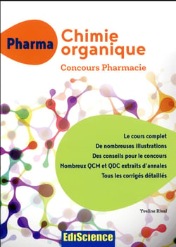 PHARMA Chimie organique - Concours Pharmacie - Cours + QCM et QCD corrigés