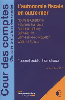 L'autonomie fiscale outre-mer - novembre 2013