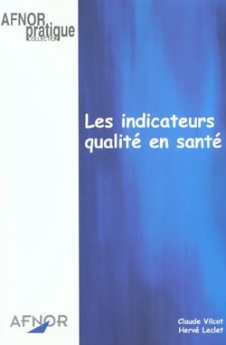 Les indicateurs qualite en sante