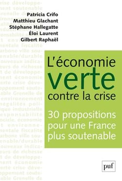 L'économie verte contre la crise - 30 propositions pour une Franc plus soutenable
