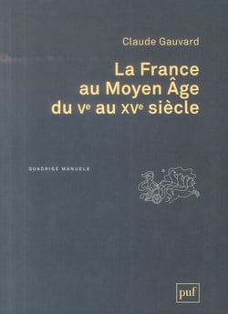 La france au moyen-âge du ve au xve siècle (3e édition)