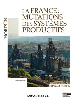 La France - mutations des systèmes productifs