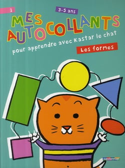Mes autocollants pour apprendre avec Kastar le chat t.1 - les formes