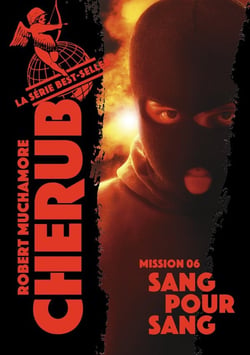 Cherub Tome 6 : sang pour sang