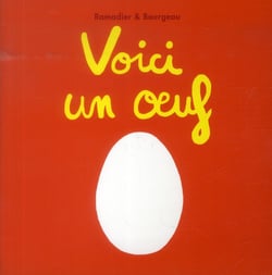 Voici un oeuf