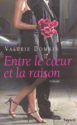 Entre le coeur et la raison