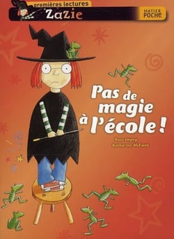 Zazie - pas de magie à l'école