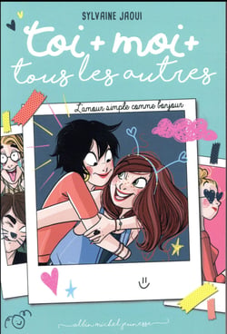 Toi + moi + tous les autres Tome 3