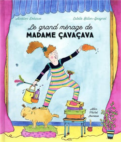 Le Grand Ménage de madame Cavaçava
