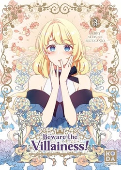 Beware the Villainess ! Tome 3