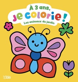 A 3 ans, je colorie ! : Les animaux du jardin