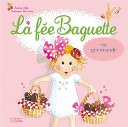 La fée baguette est gourmande