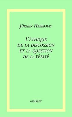 L'éthique discussion et question de la vérité