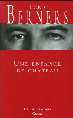 Une enfance de château - Inédit