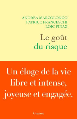 Le goût du risque