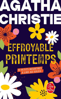 Effroyable printemps : 12 petits meurtres à lire au soleil