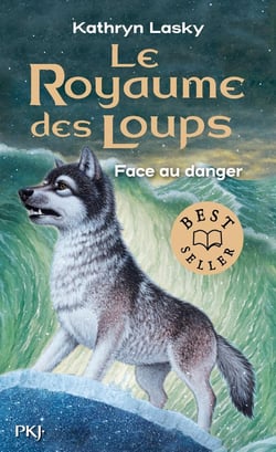 Le royaume des loups Tome 5 : face au danger