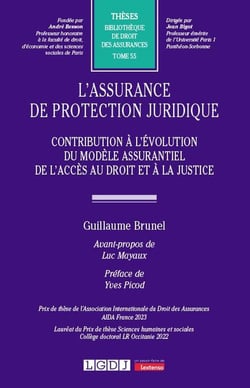 L'assurance de protection juridique : Contribution à l'évolution du modèle assurantiel de l'accès au droit et à la justice