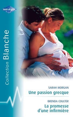Une passion grecque - la promesse d'une infirmière