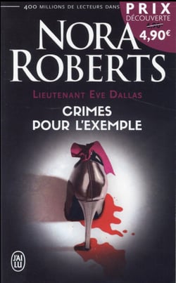 Lieutenant Eve Dallas Tome 2 : crimes pour l'exemple