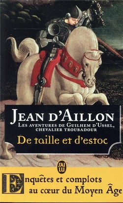 La jeunesse de Guilhem d'Ussel Tome 1 : de taille et d'estoc