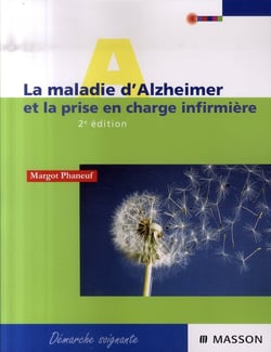 La maladie d'alzheimer et la prise en charge infirmière