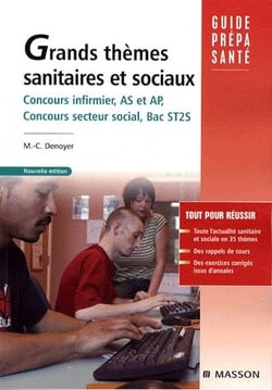 Grands thèmes sanitaires et sociaux - concours infirmier, as et ap - concours secteur social, bac st2s