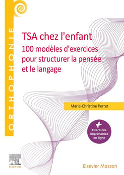 TSA chez l'enfant - 100 modèles d'exercices pour structurer la pensée et le langage
