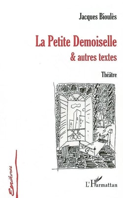 La petite demoiselle & autres textes