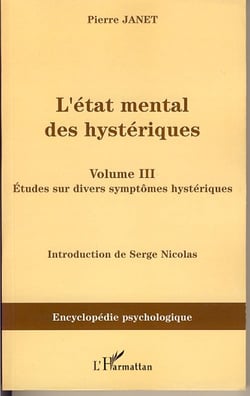 L'état mental des hystériques t.3 - études sur divers cas