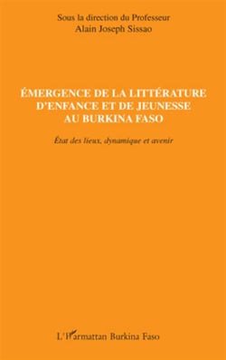 Émergence de la littérature d'enfance et de jeunesse au Burkina Faso - état des lieux, dynamique et avenir