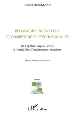 Pédagogies nouvelles et compétences psychosociales de l'apprentissage à l'école à l'entrée dans l'entreprise