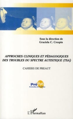 Approches cliniques et pédagogiques des troubles du spectre autistique (TSA)