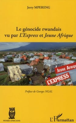 Le génocide rwandais vu par l'Express et Jeune Afrique
