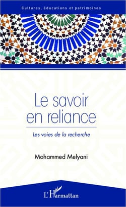 Le savoir en reliance - les voies de la recherche