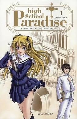 Highschool paradise Tome 1