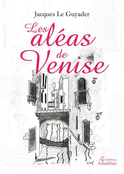 Les aléas de venise