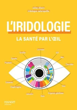 L'iridologie : La santé par l'oeil