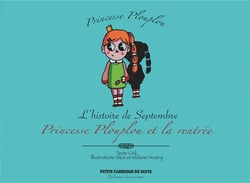 Princesse Plouplou - l'histoire de septembre - princesse Plouplou et la rentrée
