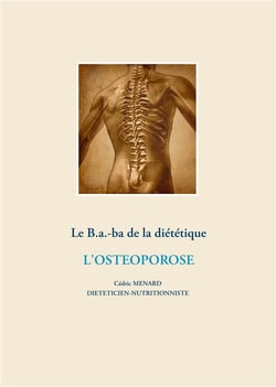 Le b.a.-b.a de la diététique - l'ostéoporose