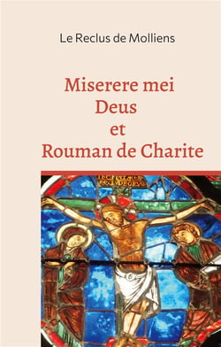 Miserere mei deus et rouman de charité