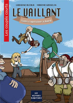 Le vaillant - sans capitaine a bord - illustrations, couleur